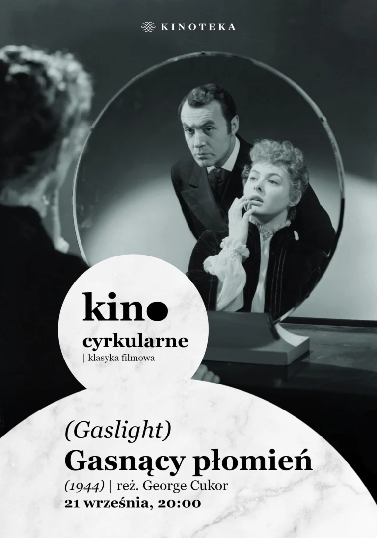 Gasnący płomień (Gaslight) | Kino cyrkularne – klasyka filmowa