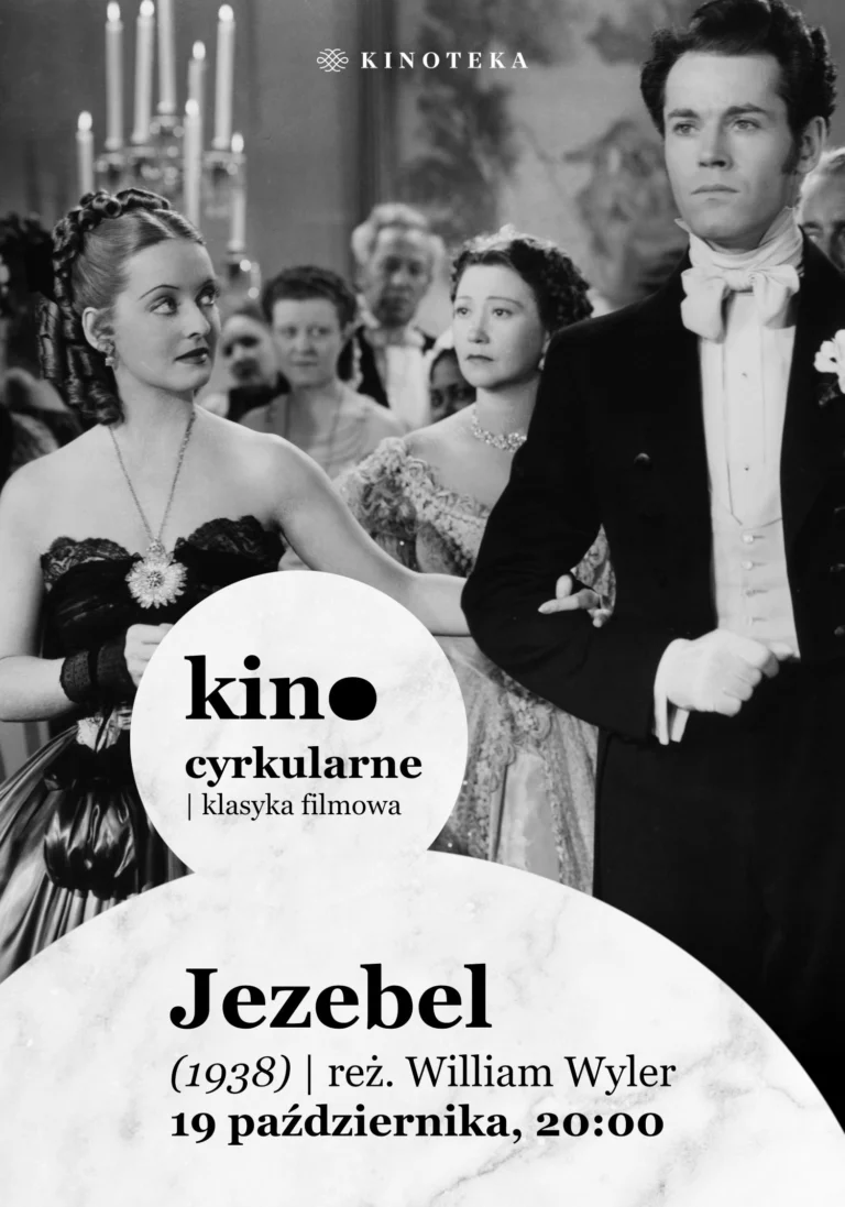 Jezebel – Dzieje grzesznicy | Kino cyrkularne – klasyka filmowa
