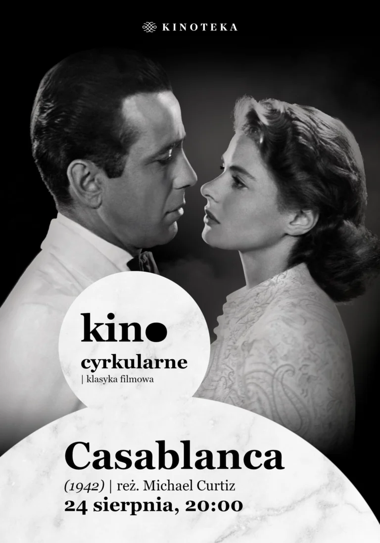 Casablanca | Kino cyrkularne – klasyka filmowa